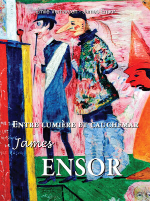 cover image of Entre lumière et cauchemar James Ensor